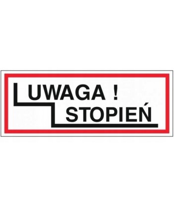 Tabliczka UWAGA STOPIEŃ 21x8