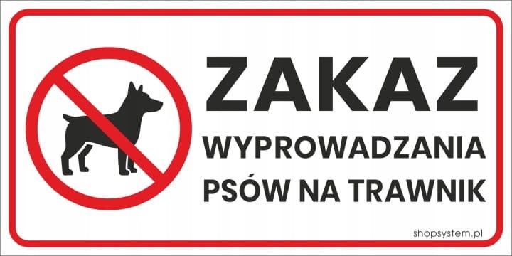 Tabliczka Zakaz Wyprowadzania Psów Na Trawnik 30x16,5 cm PCV