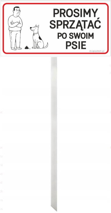 Tabliczka Informacyjna na Słupku Aluminium – Prosimy Sprzątać Po Swoim Psie 30x16,5 cm