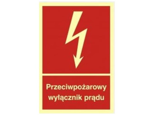 ZNAK PRZECIWPOŻAROWY WYŁĄCZNIK PRĄDU 15x22,2 płyta 1mm fotoluminescancyjna