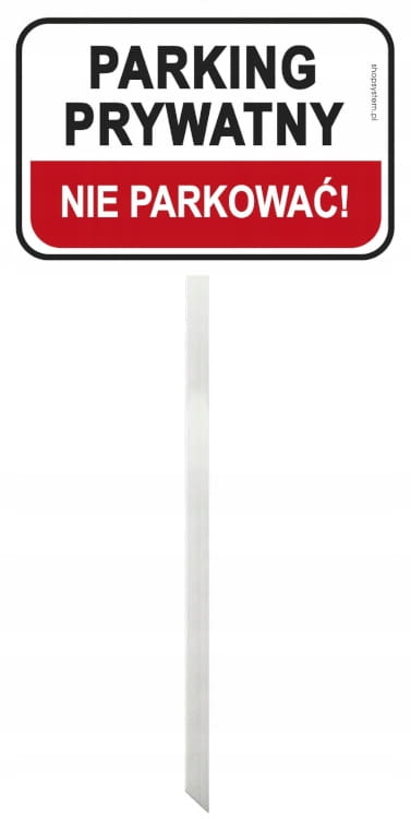 Tabliczka Informacyjna na Słupku Aluminium – Parking Prywatny Nie Parkować 30x20 cm