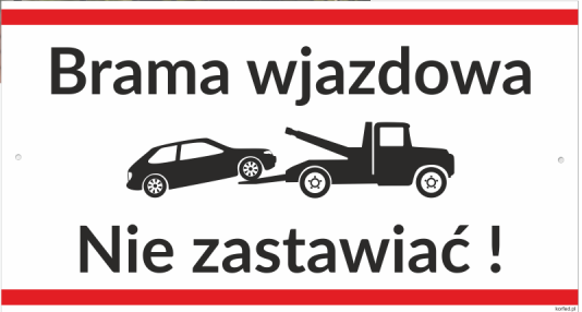 Tabliczka BRAMA WJAZDOWA NIE ZASTAWIAĆ duża