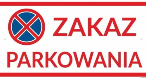 Tabliczka Zakaz Parkowania Duża 30x16,5 cm Tablica Informacyjna PCV