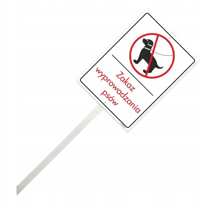 Tabliczka z trzonkiem ZAKAZ WYPROWADZANIA PSÓW