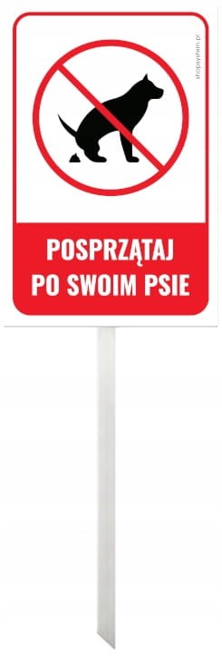 Trzonek tabliczka aluminium POSPRZĄTAJ PO PSIE