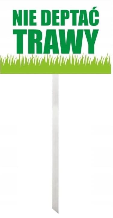Trzonek tabliczka słupku aluminium NIE DEPTAĆ TRAW
