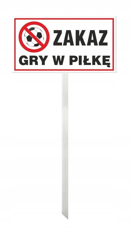 Tabliczka Informacyjna na Słupku Aluminium – Zakaz Gry w Piłkę 30x16,5 cm