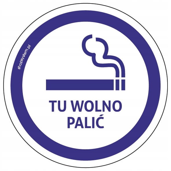 Naklejka Informacyjna Tu Wolno Palić Papierosy Okrągła fi 10 cm - Samoprzylepna