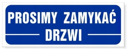 Naklejka Informacyjna Prosimy Zamykać Drzwi