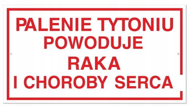Tabliczka Palenie Tytoniu Powoduje Raka i Choroby Serca 30x16,5 cm PCV