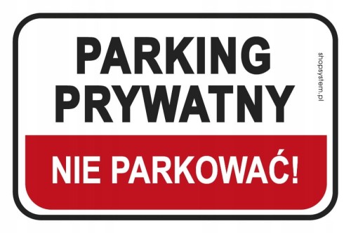Tabliczka PARKING PRYWATNY NIE PARKOWAĆ 30x20