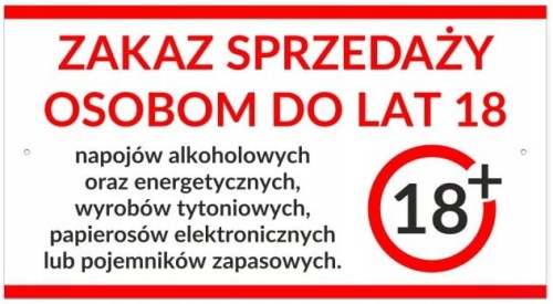 Tabliczka Zakaz Sprzedaży Osobom do Lat 18 Alkoholu Energetyków Tytoniu 30x16,5 cm PCV