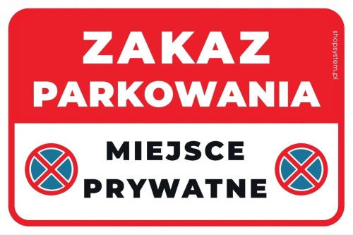 Tabliczka ZAKAZ PARKOWANIA MIEJSCE PRYWATNE 30x20