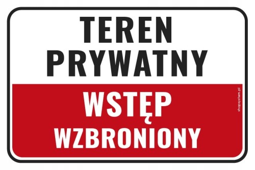 Tabliczka TEREN PRYWATNY WSTĘP WZBRONIONY 30x20