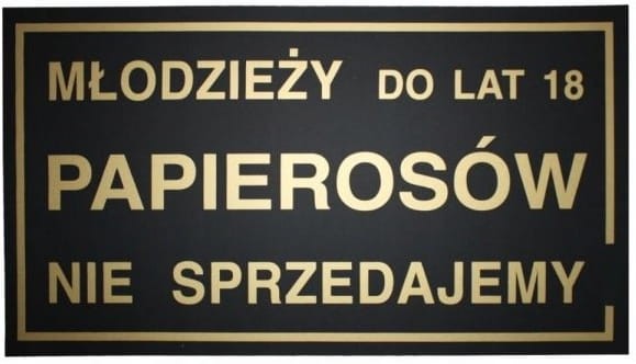 Tabliczka Młodzieży do lat 18 Papierosów Nie Sprzedajemy 30x16,5 cm PCV czarno złota