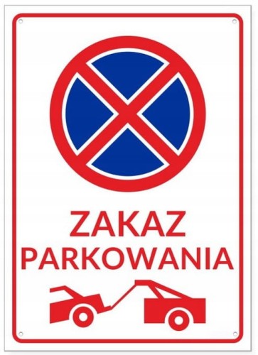 Tabliczka Zakaz Parkowania Pionowa Hol Duża 35x25 cm