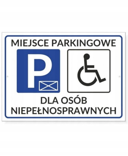 Tabliczka MIEJSCE PARKINGOWE DLA NIEPEŁNOSPRAWNYCH